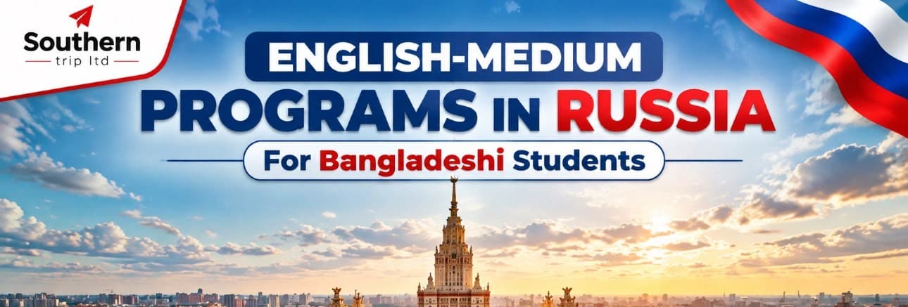 English-Medium Programs in Russia for Bangladeshi Students